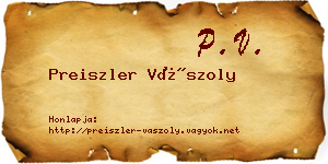 Preiszler Vászoly névjegykártya